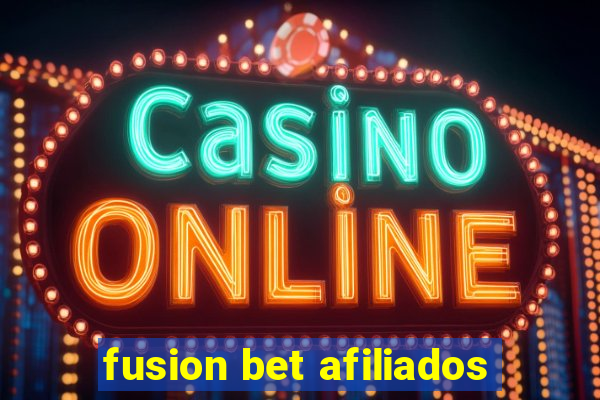 fusion bet afiliados